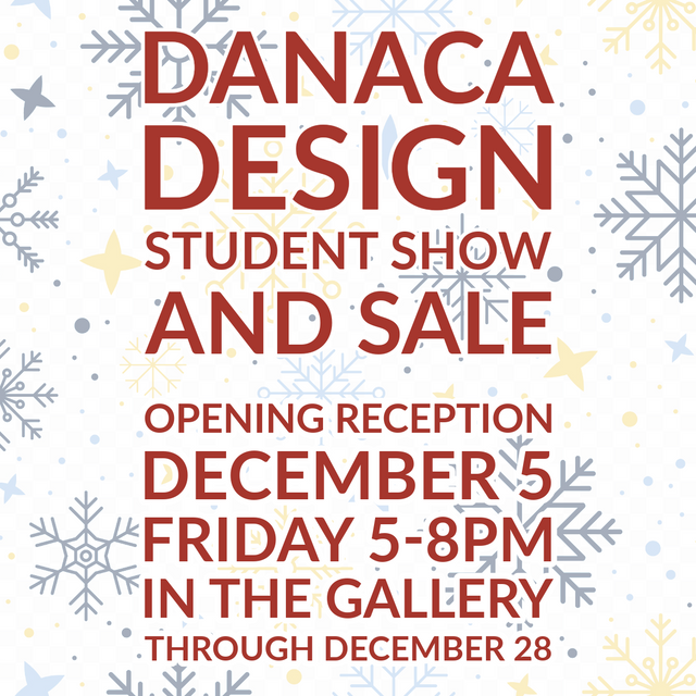 Promotional flyer for Danaca Design Student Show and Sale with snowflake decorations.