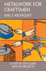 Metalwork for Craftsmen