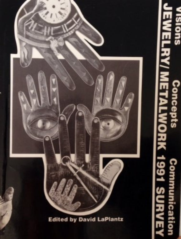 Jewelry Metalwork 1991 Survey: Visions, Concepts, Communication