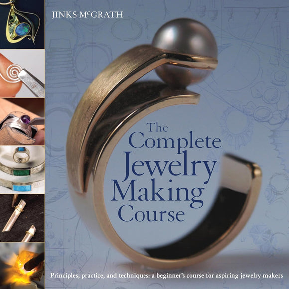 The Complete Jewelry Making Course