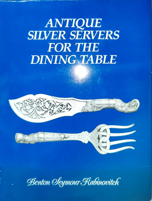 Antique Silver Servers for the Dining Table