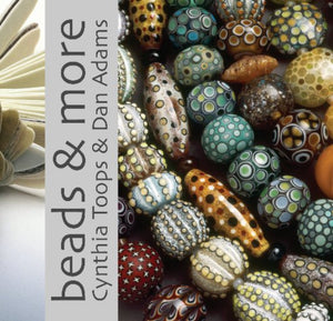 Beads and More - Cynthia Toops and Dan Adams