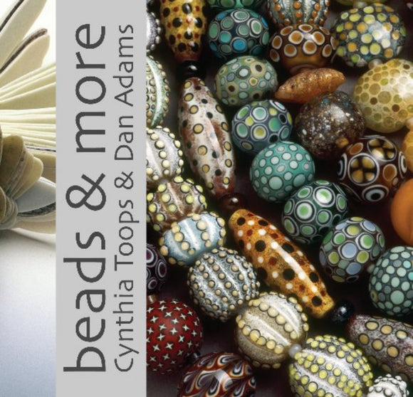 Beads and More - Cynthia Toops and Dan Adams
