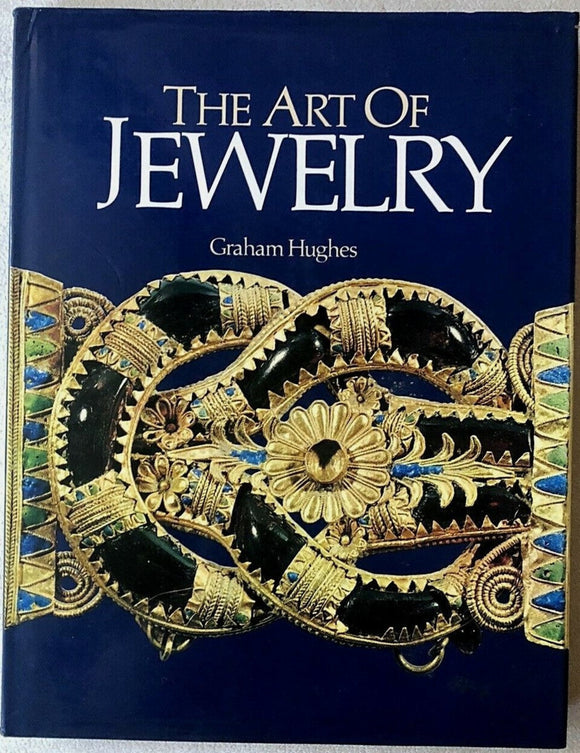 The Art of Jewelry - a Survey of Craft and Creation