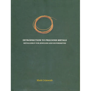 Introduction to Precious Metals - Mark Grimwade