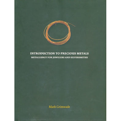 Introduction to Precious Metals - Mark Grimwade